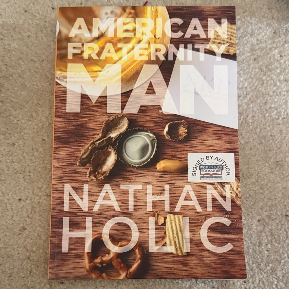 American Fraternity Man Book by Nathan Holic